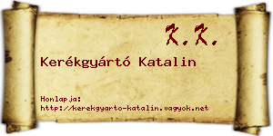 Kerékgyártó Katalin névjegykártya